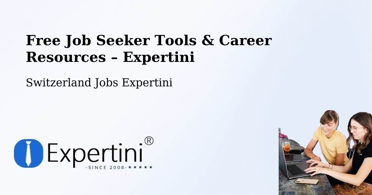 Free Job Seeker Tools & Career Resources – Aarburg - Aarburg, Switzerland Jobs Expertini